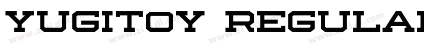 Yugitoy Regular字体转换 Yugitoy Regular字体转换
